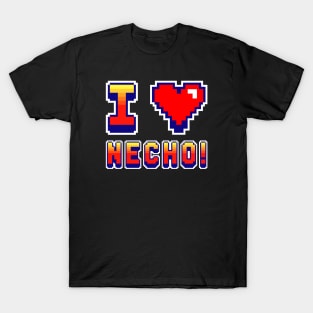 I love Necho T-Shirt